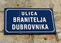 Ulica Branitelja Dubrovnika street sign