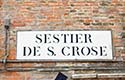 Sestier de S. Crose sign